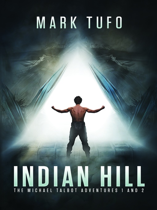Title details for The Michael Talbot Adventures 1 and 2 by Mark Tufo - Available